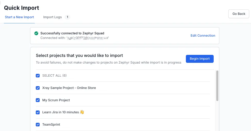 Select projects and click Begin Import on the quick import dashboard
