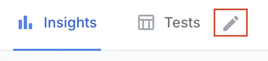 A pencil shapped icon highlighted next to Insights and Tests tab 