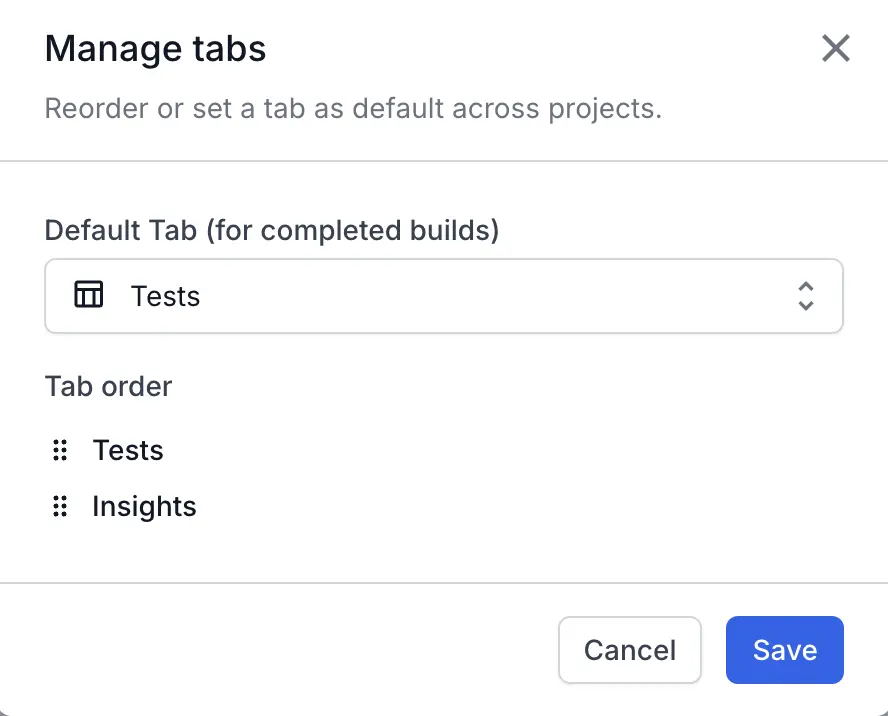 A window titled manage tabs with a drop-down menu to select Insights or Tests option. Also, there is a Tab order option in which you can drag and drop Insights and Tests tabs. There is a Save button too. 